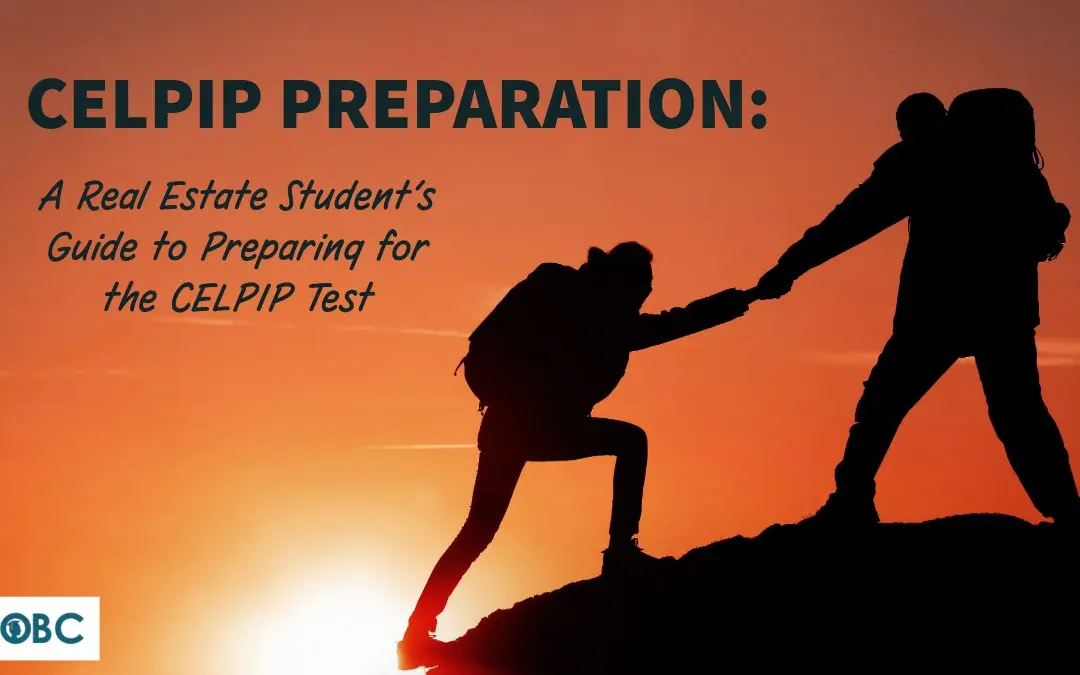 CELPIP Preparation: A Real Estate Student’s Guide to Preparing for the CELPIP Test